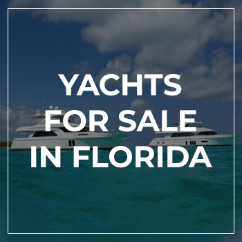 Yachts for Sale in Florida
